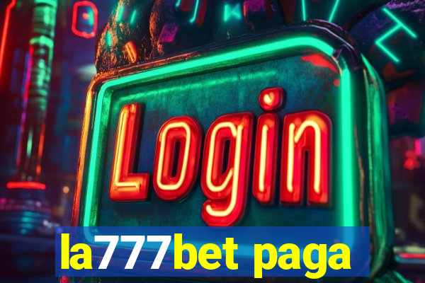 la777bet paga